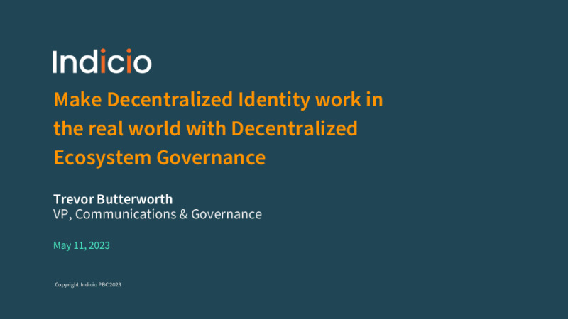 Make Decentralized Identity work in the real world with Decentralized Ecosystem Governance