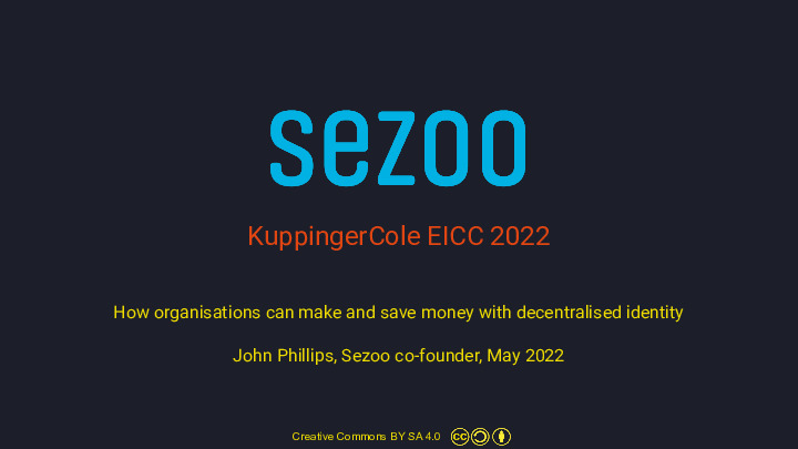 How organizations can make and save money with decentralized identity