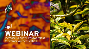 Passwordless Customer Authentication: Reduce Friction and Increase Security