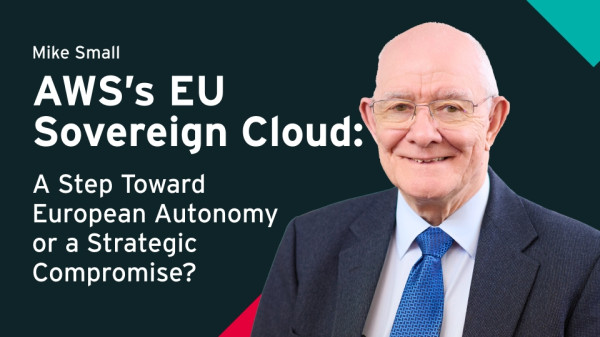 ​​AWS&rsquo;s EU Sovereign Cloud: A Step Toward European Autonomy or a Strategic Compromise?​