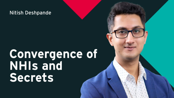 Will There Be Convergence of NHIs and Secrets Management?