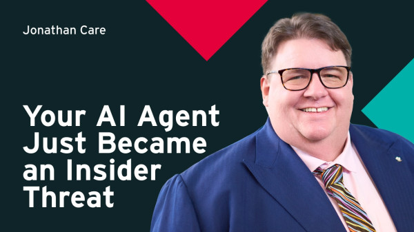 Your AI Agent Just Became an Insider Threat