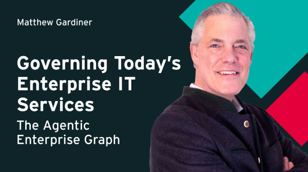Governing Today&rsquo;s Enterprise IT Services: The Agentic Enterprise Graph