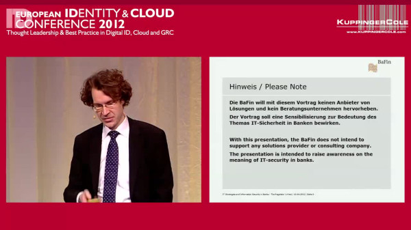EIC 2012 Session: IT Strategies and Information Security in Banks - The Regulator&acute;s View